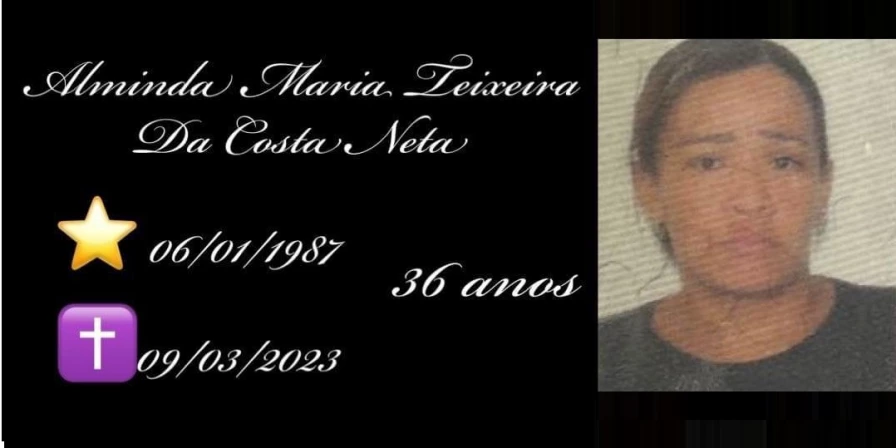 Alminda Maria Teixeira da Costa Neta morreu em Mogi Guaçu (SP).
