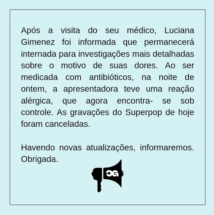 Nota de assessoria revela estado de saúde de Luciana Gimenez. (Foto: Reprodução)