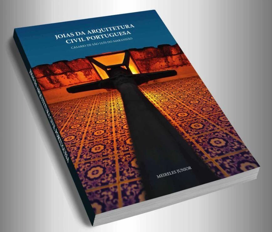 Mais que fotografias, os registros do novo livro de Meireles Jr. sobre casarios de arquitetura pombalina são verdadeiras joias, espalhadas em São Luís e em diversas cidades de Portugal retratadas na obra
