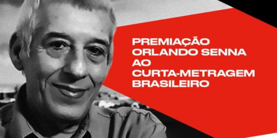 Prêmio Orlando Senna ao curta-metragem brasileiro está com inscrições abertas até 16 de julho.