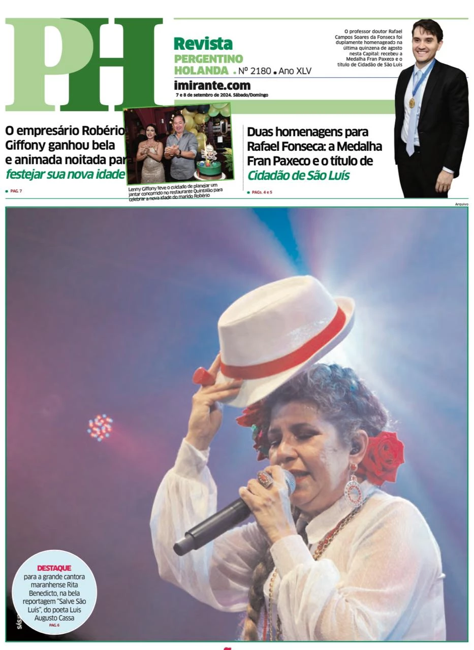 A GRANDE cantora maranhense Rita Benneditto é o destaque de capa da edição deste fim de semana do PH Revista. Ela faz parte da bela reportagem “Salve São Luís”, do poeta Luis Augusto Cassas