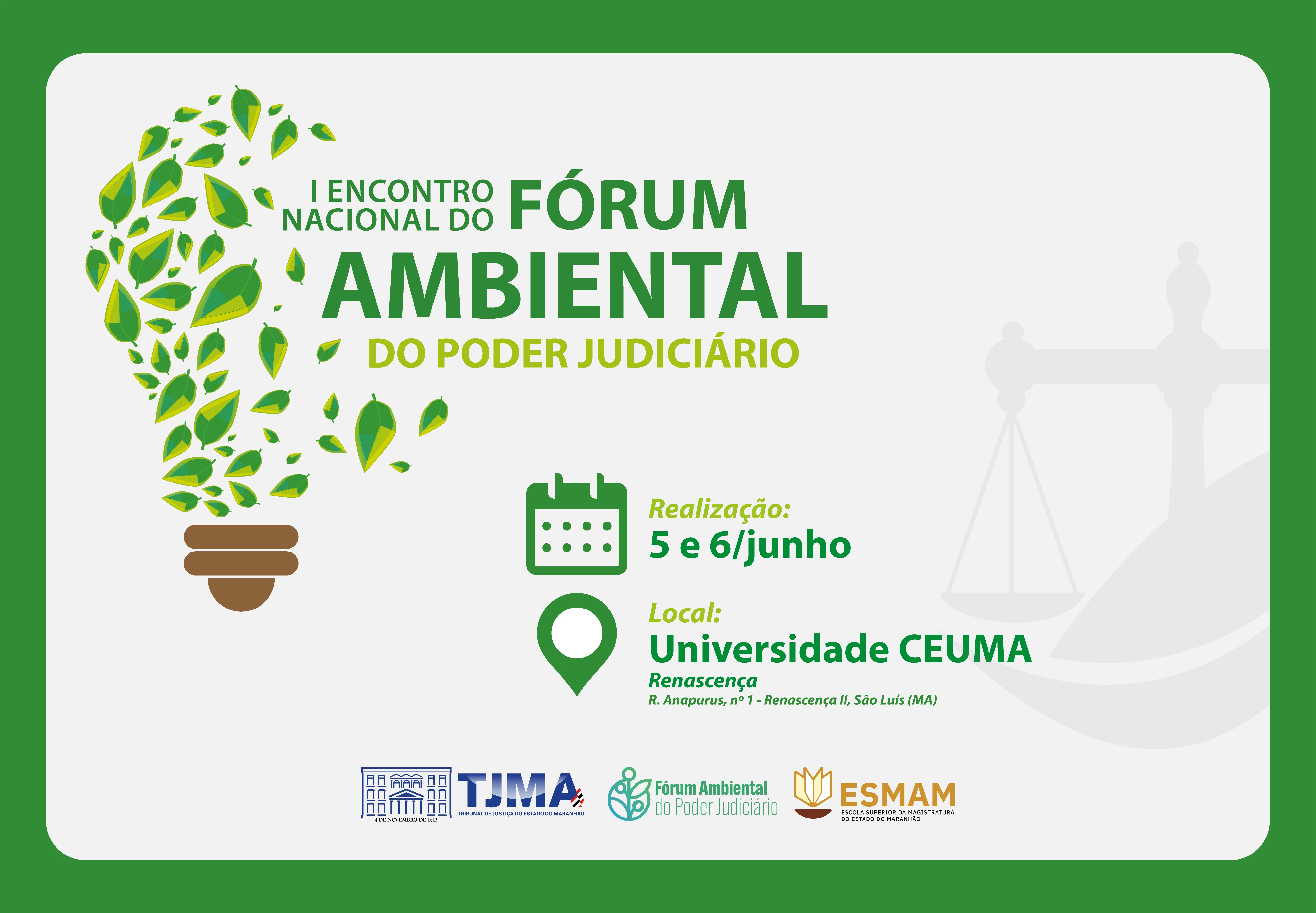 I Encontro Nacional do Fórum Ambiental do Poder Judiciário será realizado em São Luís. (Foto: Reprodução)