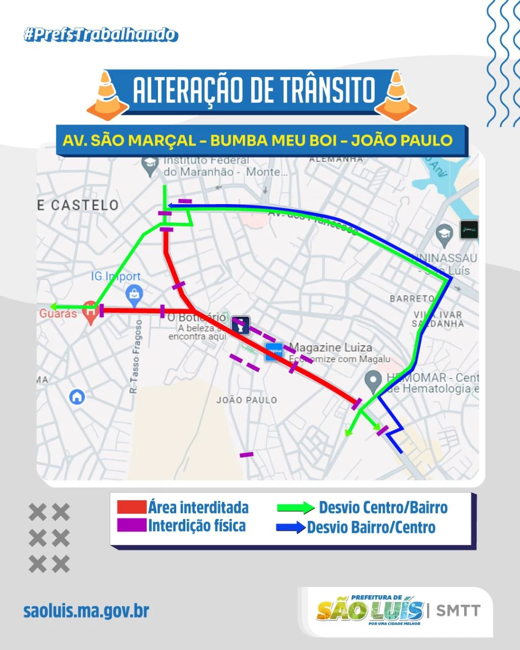 Alteração no trânsito no João Paulo. (Arte: SMTT)