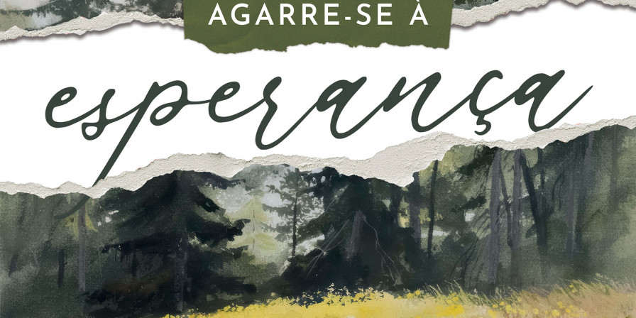 Esperança em Tempos Difíceis